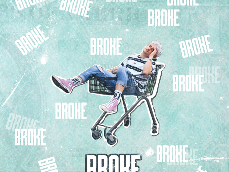 Broke (Single)
