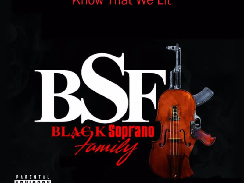 Know That We Lit (Single)