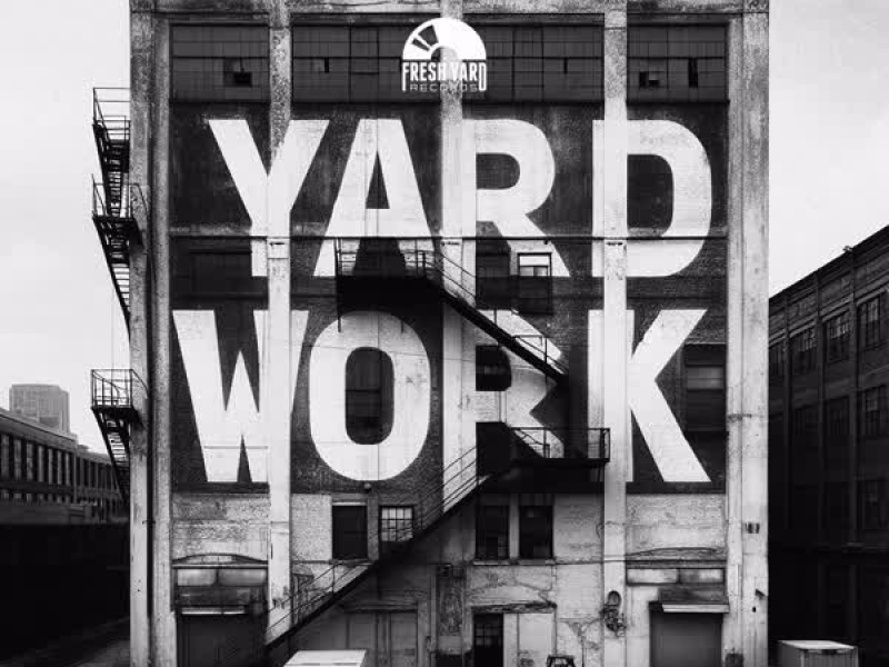 Yard Work (Single)