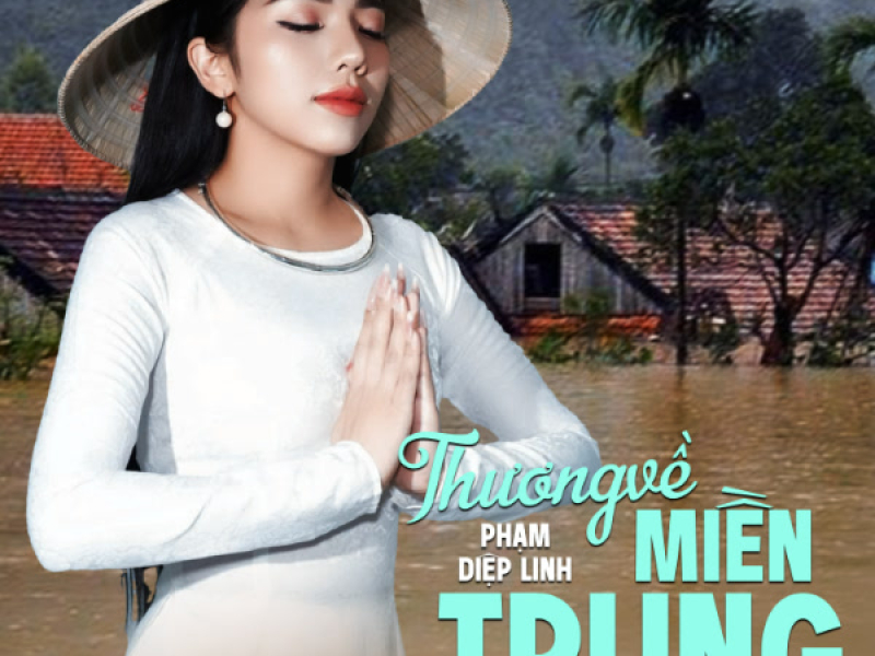 Thương Về Miền Trung (Single)