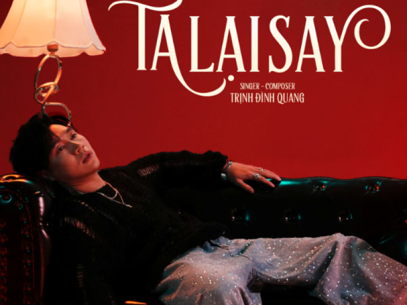 Ta Lại Say (Single)