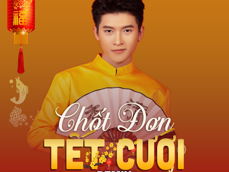 Chốt Đơn Tết Cưới (Remix) (Single)