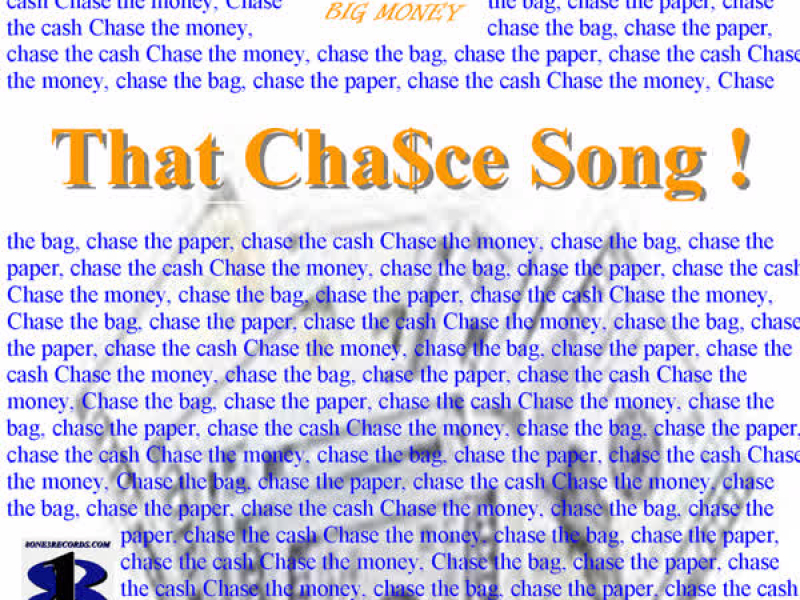 That Cha$ce Song ! (Single)