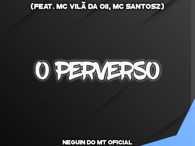 O PERVERSO (Single)