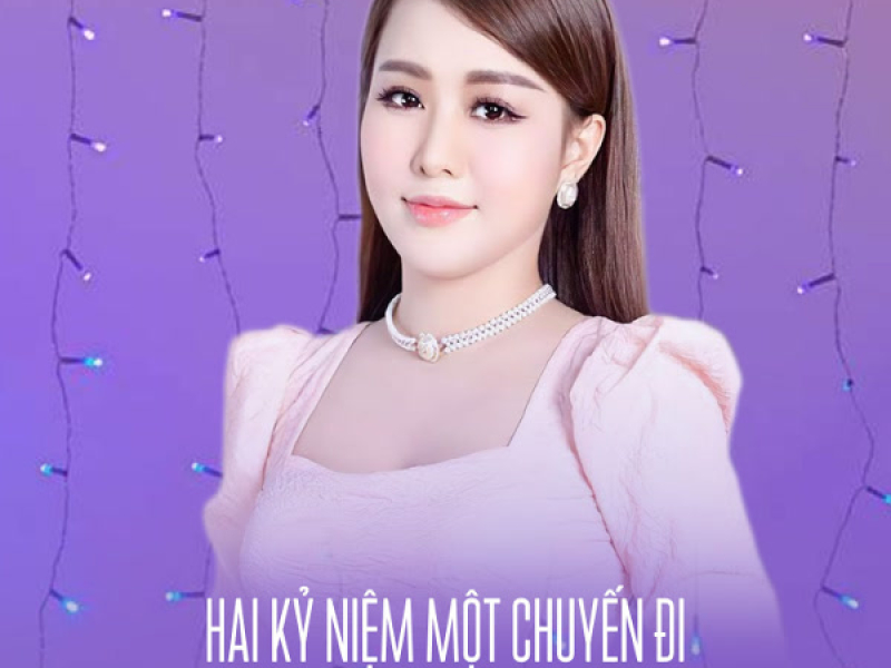 Hai Kỷ Niệm Một Chuyến Đi (Single)