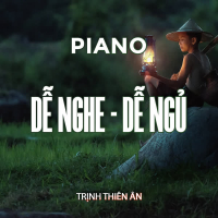 Piano Dễ Nghe Dễ Ngủ (Single)