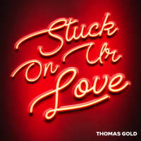 Stuck On Ur Love (Single)