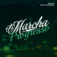 Marcha Nos Progresso (Single)