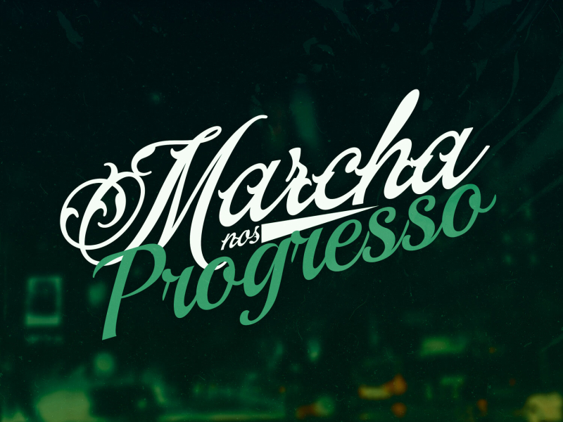 Marcha Nos Progresso (Single)