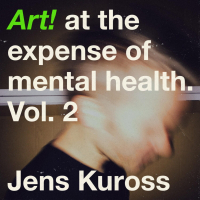 Art! At the Expense of Mental Health, Vol. 2 (EP)