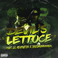 Devil's Lettuce (feat. Lil Kevinator & Snusmumrikken) (Single)