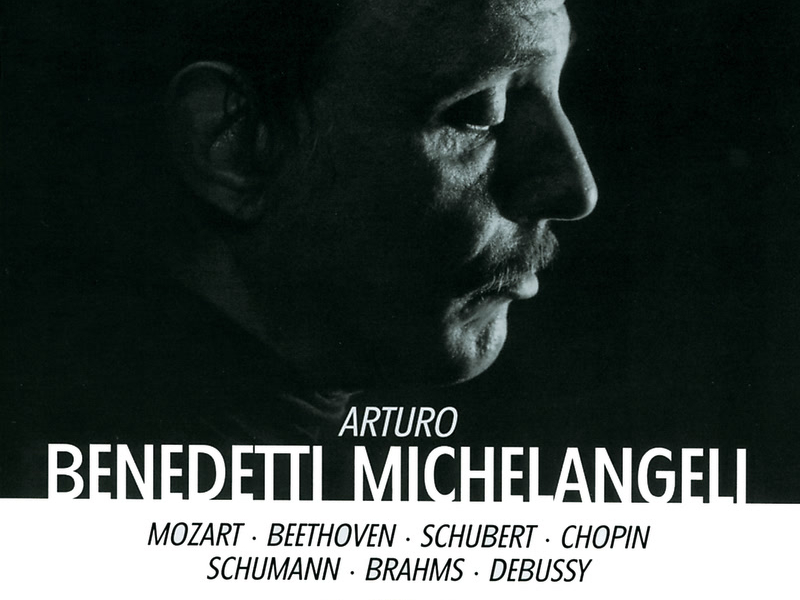 The Art Of Arturo Benedetti Michelangeli