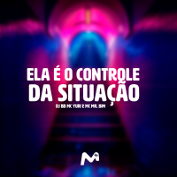 ELA É O CONTROLE DA SITUAÇÃO (Single)