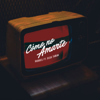 Cómo No Amarte (Single)