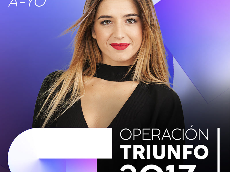 A-YO (Operacíon Triunfo 2017) (Single)