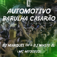 AUTOMOTIVO BARULHA CASARÃO (Single)
