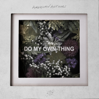 Do My Own Thing (Single)