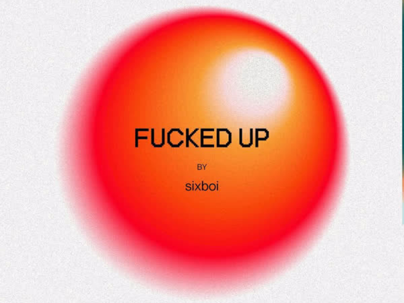 FUCKED UP (Single)