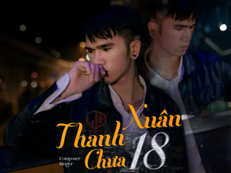 Thanh Xuân Chưa 18 (Single)