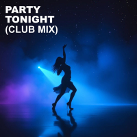 Part Tonight (Club Mix) (Single)