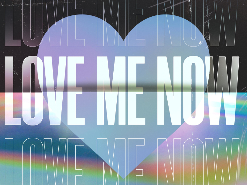 Love Me Now (feat. NYLAN) (Single)