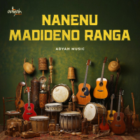 Nanenu Madideno Ranga (Single)