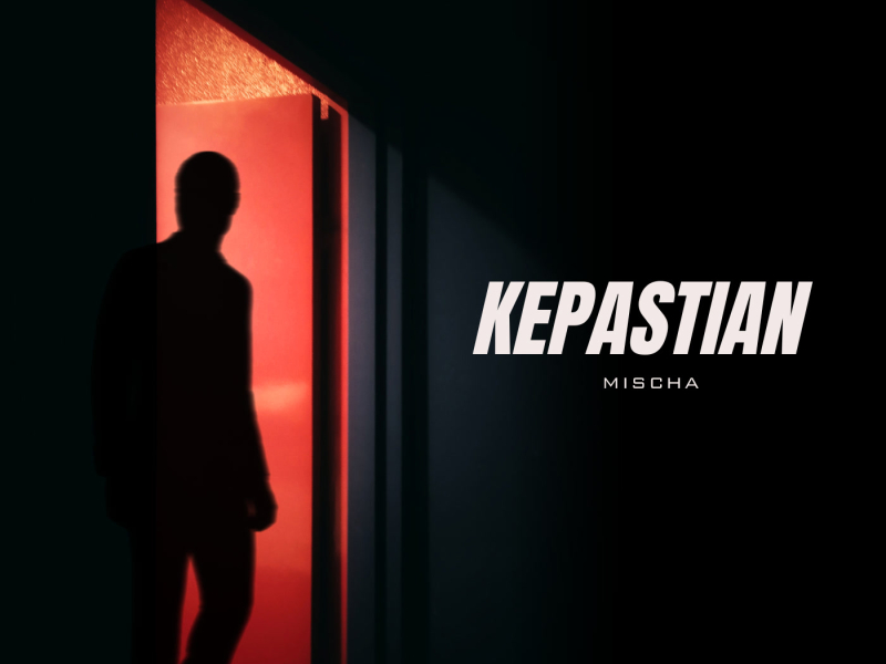 KEPASTIAN (Single)