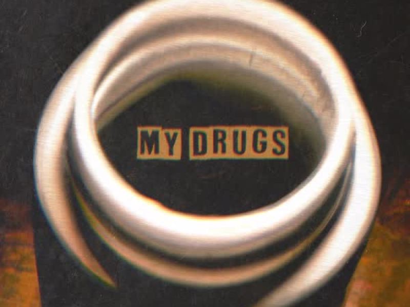 My Drugs (Single)