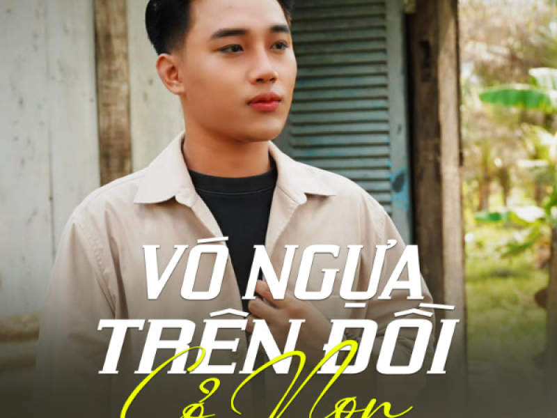 Vó Ngựa Trên Đồi Cỏ Non (Single)