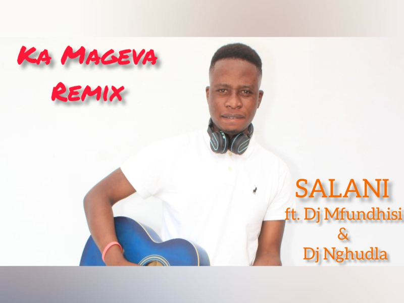 Mageva (feat. DJ Mfundhisi &DJ Nghundla) [Remix] (Single)