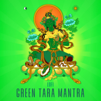 Green Tara Mantra (Lofi) (Single)