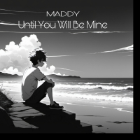 Until You Will Be Mine (Single)