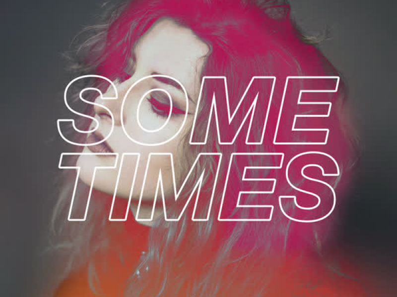 Sometimes (Single)