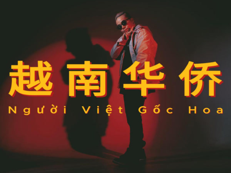 Người Việt Gốc Hoa (Single)