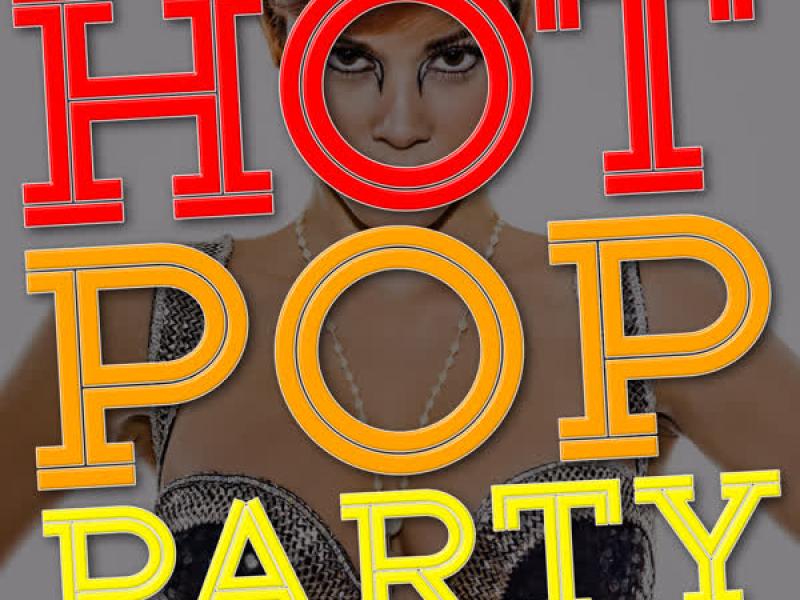 Hot Pop Party