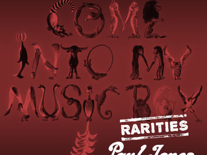 Come into My Music Box (Rarities)