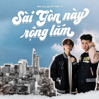 Sài Gòn Này Rộng Lắm (Single)