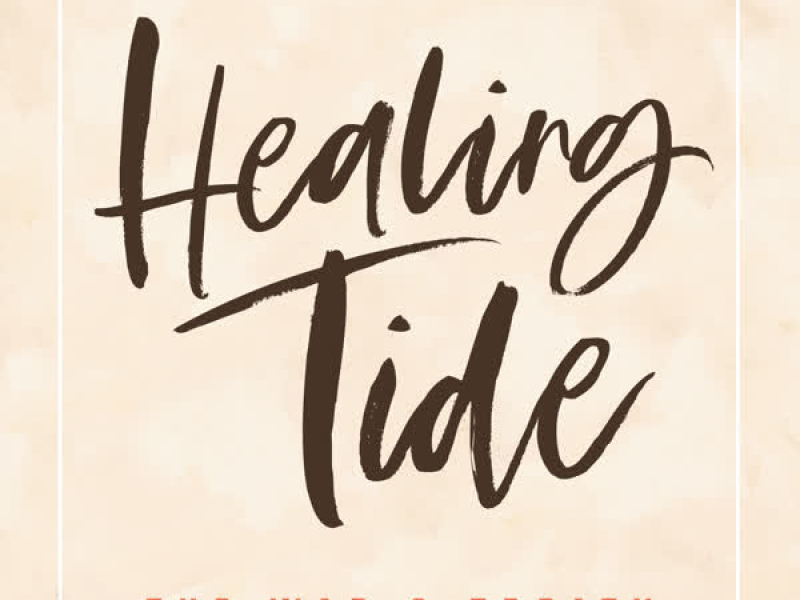 Healing Tide (Single)