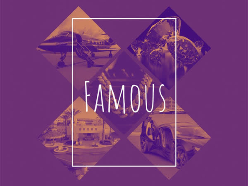 Famous (Single)