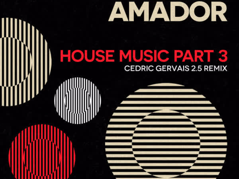 House Music Pt. 3 (Cedric Gervais 2.5 Club Remix) (Single)