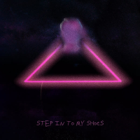 Step Into My Shoes (Single)