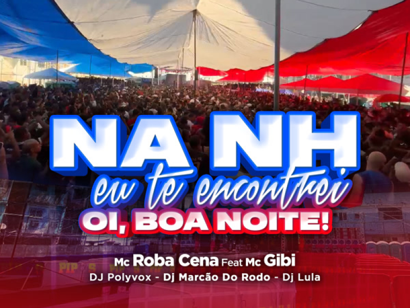 Na NH te encontrei - Oi Boa Noite (Single)