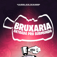 Bruxaria Entrada Pro Submundo (Single)