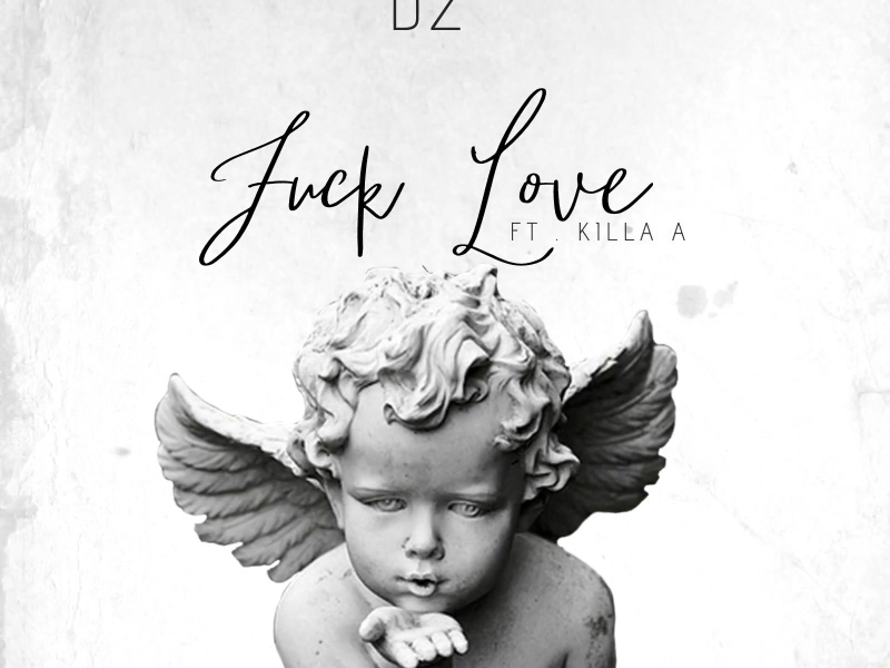 Fuck Love (feat. Killa A) (EP)
