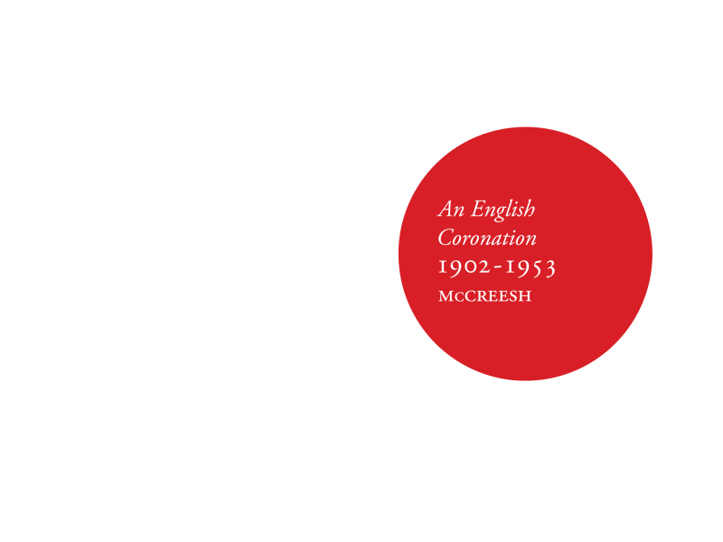An English Coronation, 1902-1953