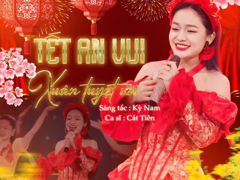 Tết An Vui Xuân Tuyệt Vời (Single)