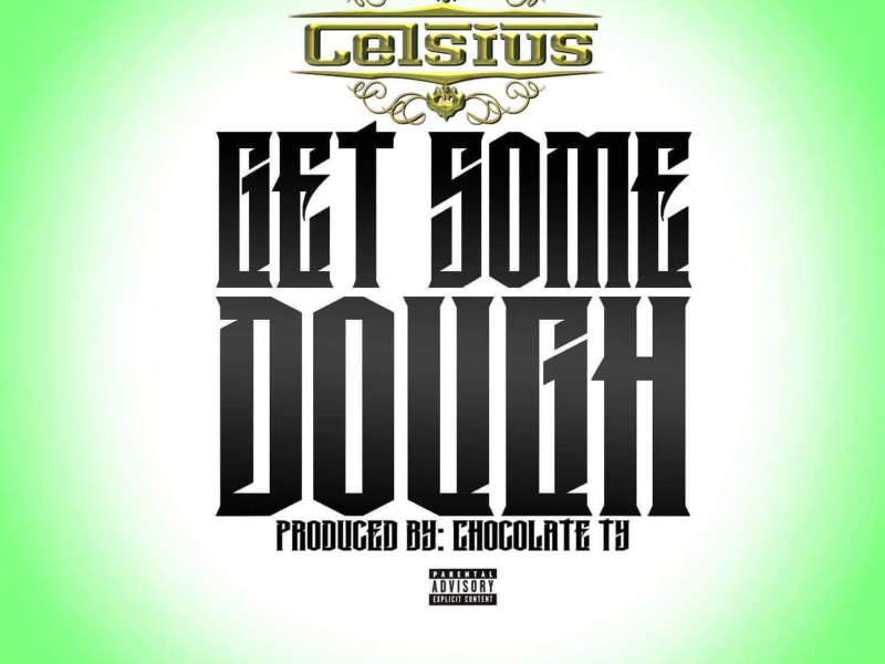 Get Some Dough (Single)