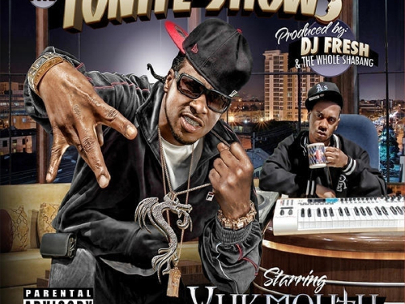 The Tonite Show with Yukmouth: Thuggin' & Mobbin'