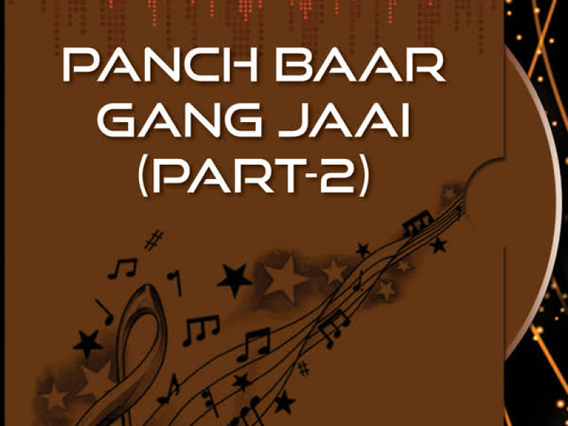 Panch Baar Gang Jaai Part-2 (Single)