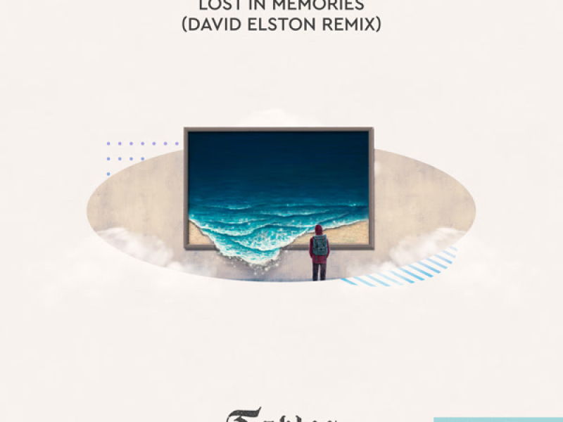 Lost In Memories (David Elston Remix) (Single)